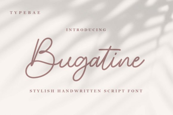 Bugatine: The Handwritten Script Font for Modern Designers