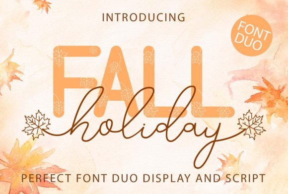 Embrace the Season with Fall Holiday: A Font Duo for Cozy Creations