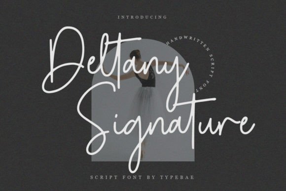 Unveiling the Deltany Signature Font for Your Creative Projects