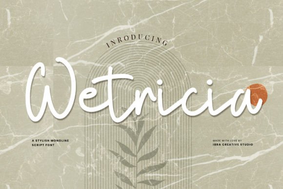 Wetricia: Crafting Elegance with a Modern Monoline Script